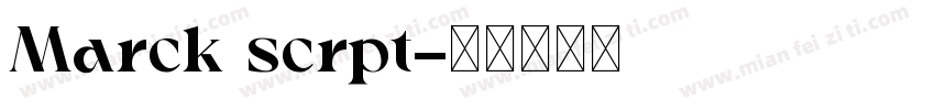 Marck scrpt字体转换